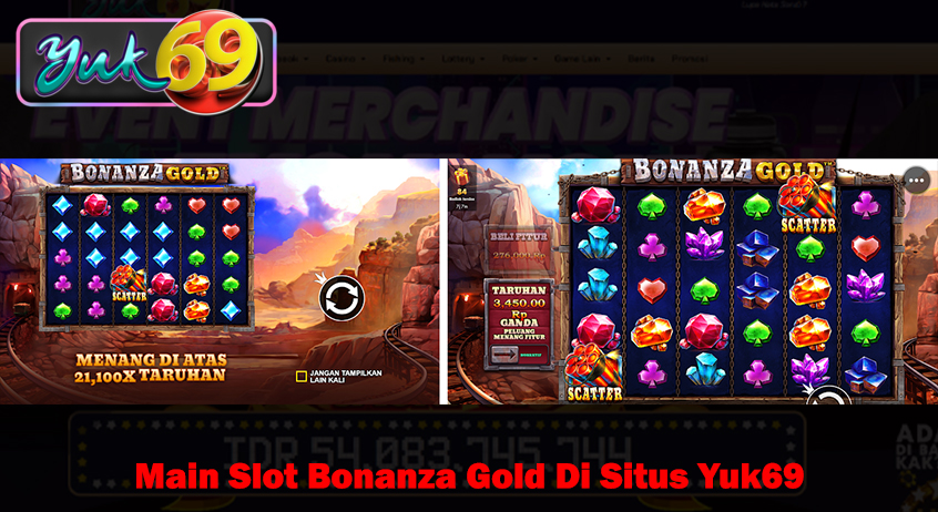 Main Slot Bonanza Gold Di Situs Yuk69