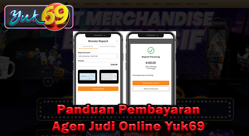 Panduan Pembayaran Agen Judi Online Yuk69